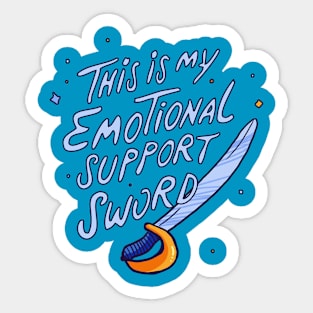 Emotional Support Sword Sticker